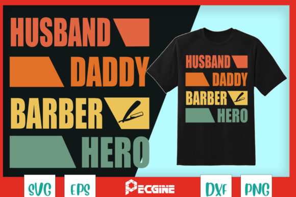 A Review of Barber Dad Graphics for Branded T-Shirt Designs